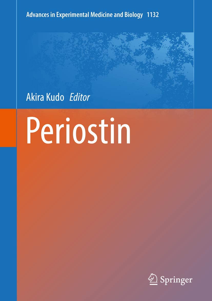 Periostin (Advances in Experimental Medicine and Biology, 1132),Used