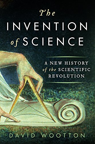 The Invention of Science: A New History of the Scientific Revolution,Used