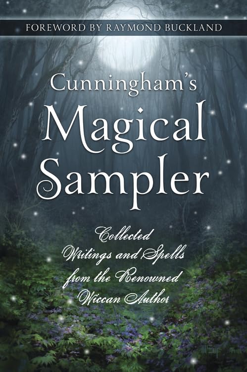 Cunningham'S Magical Sampler: Collected Writings And Spells From The Renowned Wiccan Author,Used