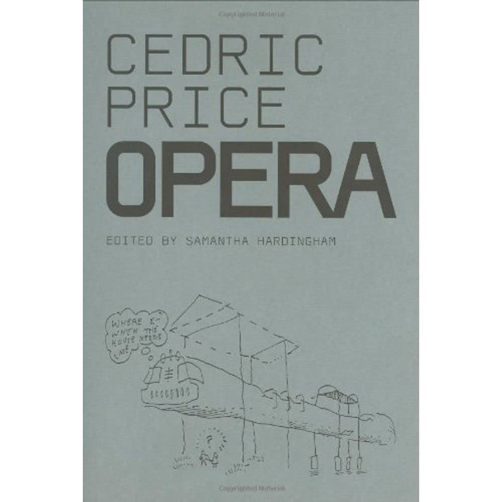 Cedric Price: Opera