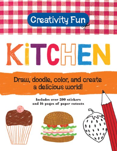 Creativity Fun: Kitchen: Draw, Doodle, Color, And Create A Delicious World!,Used