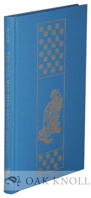 The Old Man Mad About Drawing: A Tale Of Hokusai