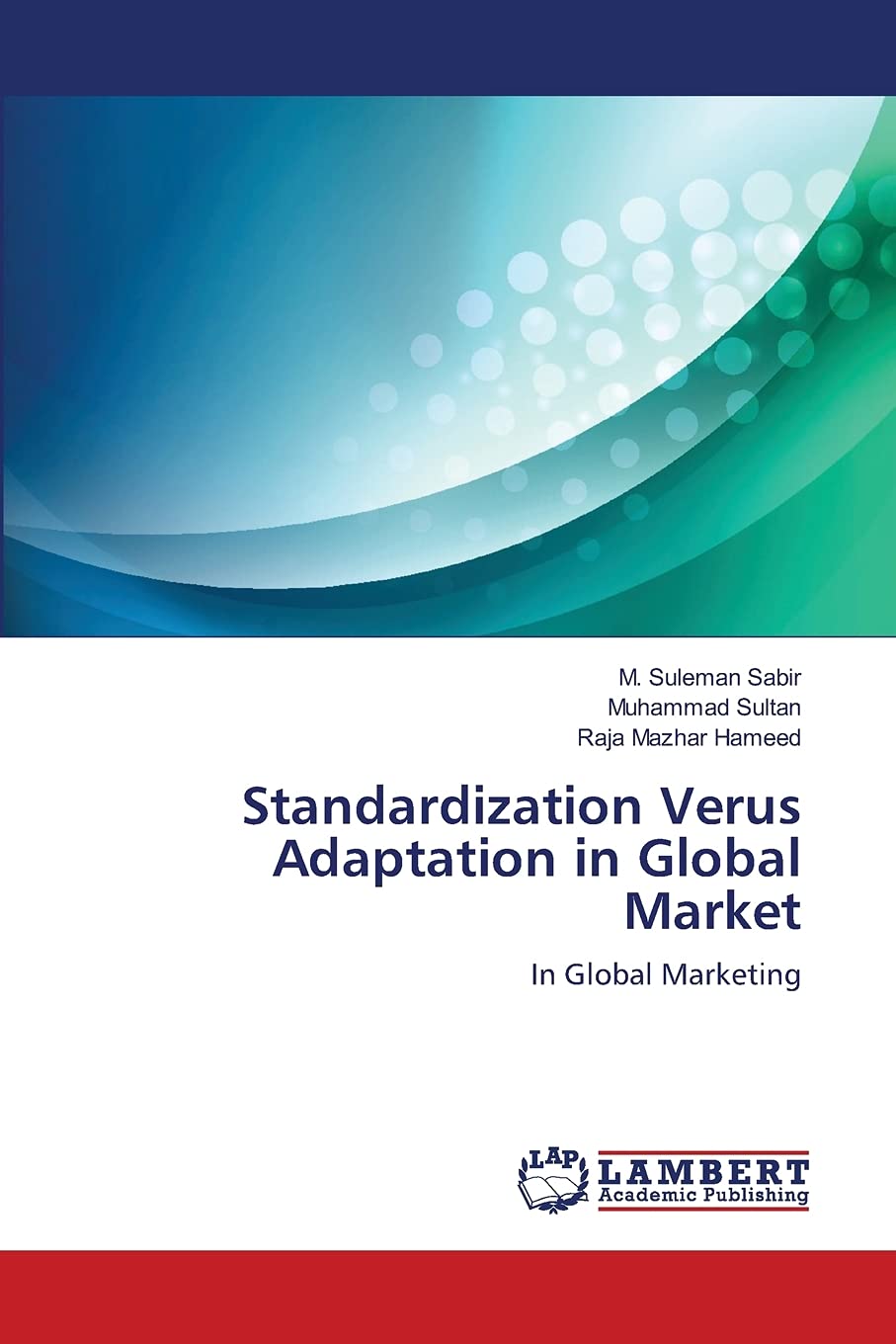 Standardization Verus Adaptation in Global Market: In Global Marketing,Used