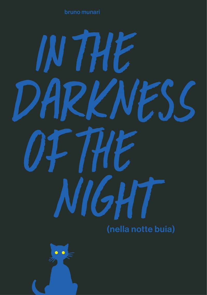 In The Darkness Of The Night: A Bruno Munari Artist'S Book