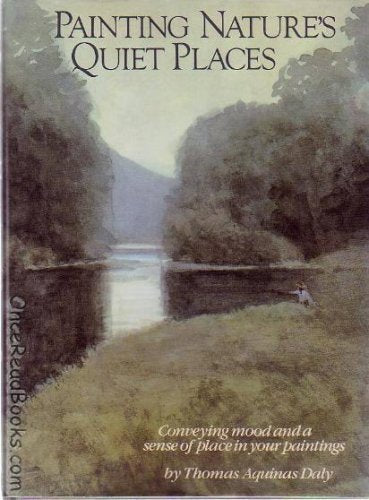 Painting Nature's Quiet Places,Used