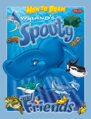 How to Draw Wyland's Spouty & Friends (Wyland HTD Books),Used