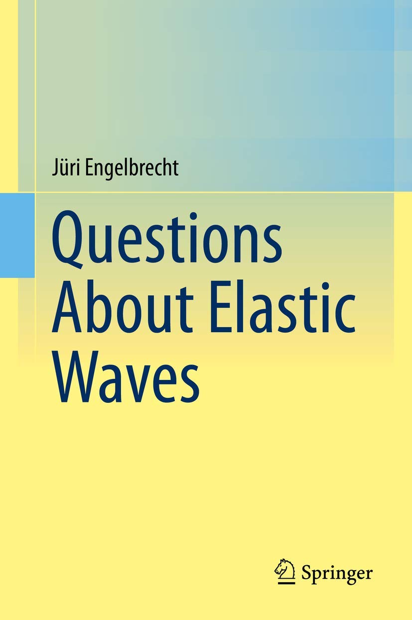 Questions About Elastic Waves,Used