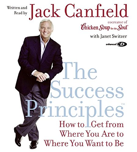 The Success Principles(TM) CD: How to Get From Where You Are to Where You Want to Be,Used