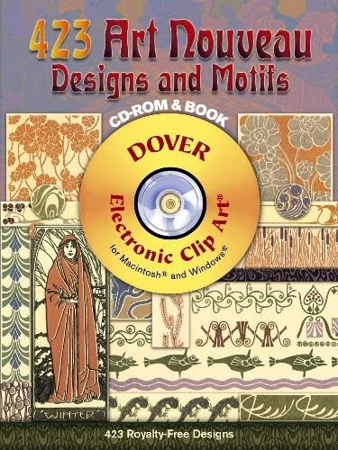 423 Art Nouveau Designs And Motifs (Dover Electronic Clip Art) (Cdrom And Book),New