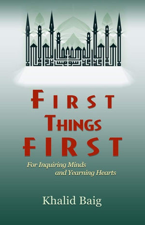 First Things First: For Inquiring Minds and Yearning Hearts,Used