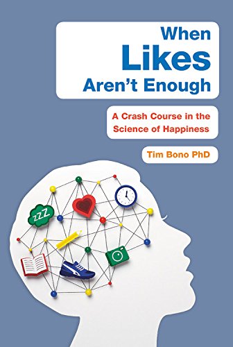 When Likes Aren'T Enough: A Crash Course In The Science Of Happiness