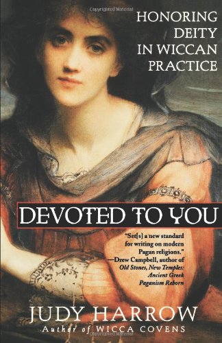 Devoted to You: Honoring Deity in Wiccan Practice,Used