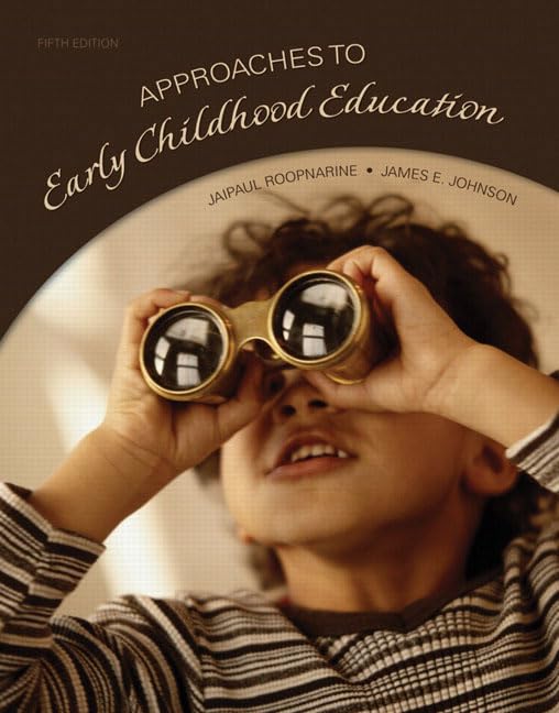 Approaches to Early Childhood Education,New