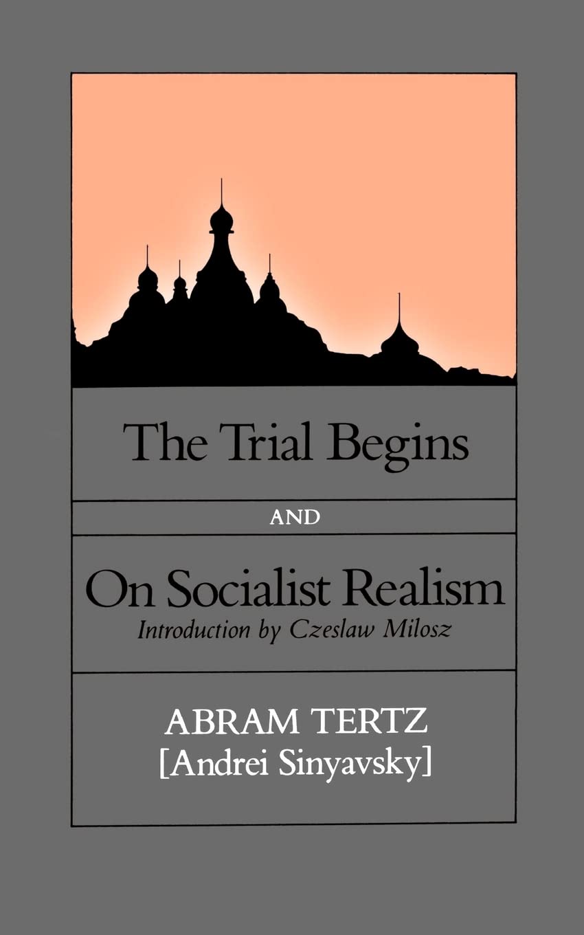 The Trial Begins And On Socialist Realism