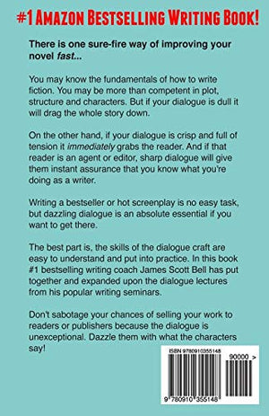 How To Write Dazzling Dialogue: The Fastest Way To Improve Any Manuscript (Bell On Writing),New