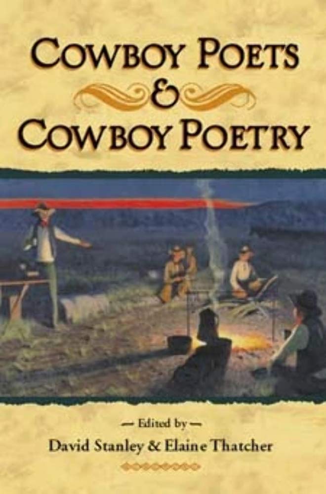 Cowboy Poets And Cowboy Poetry