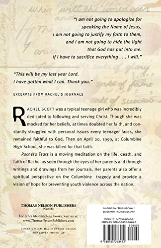Rachels Tears: The Spiritual Journey Of Columbine Martyr Rachel Scott-used