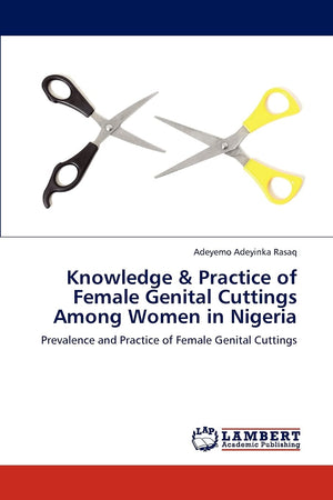 Knowledge & Practice of Female Genital Cuttings Among Women in Nigeria: Prevalence and Practice of Female Genital Cuttings,Used