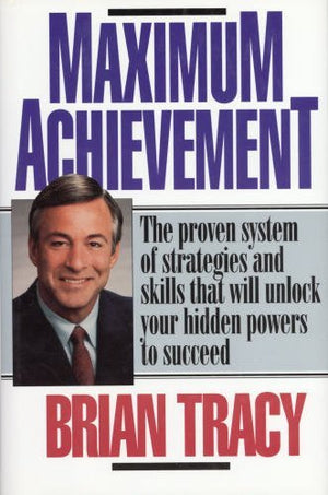 Maximum Achievement: Proven System Of Strategies & Skills That Unlock Powers,Used