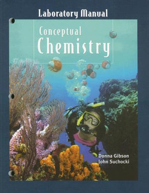 Conceptual Chemistry: Understanding Our Wrold of Atoms and Molecules,Used