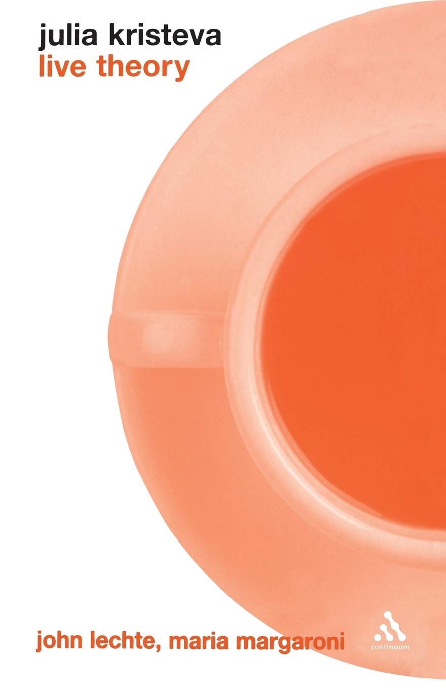 Julia Kristeva: Live Theory,Used
