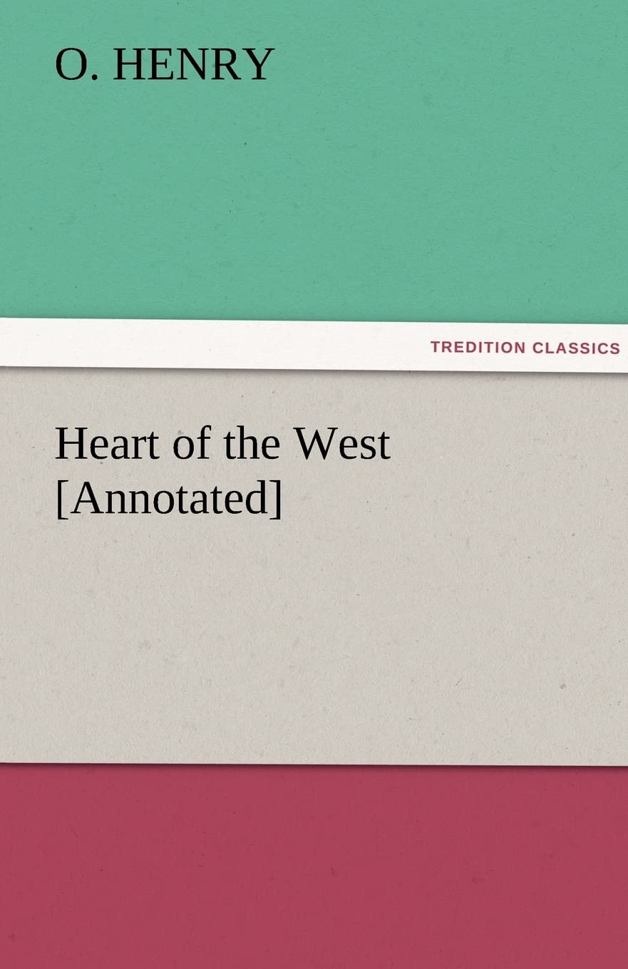 Heart of the West [Annotated],Used