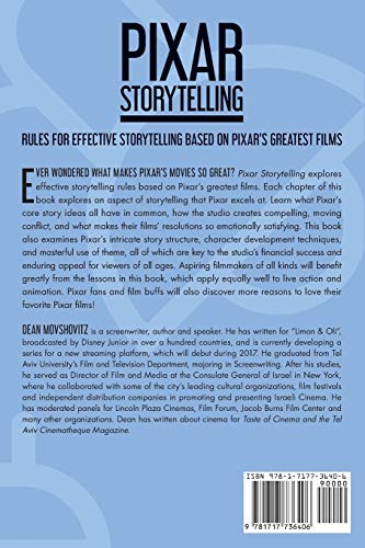 Pixar Storytelling: Rules for Effective Storytelling Based on Pixar's Greatest Films,New