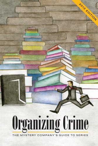 Organizing Crime 2012 (The Mystery Company's Guide to Series),Used
