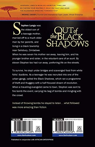 Out of the Black Shadows: The Amazing Transformation of Stephen Lungu,Used
