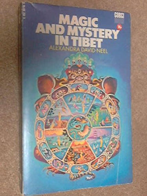 Magic and Mystery in Tibet,Used