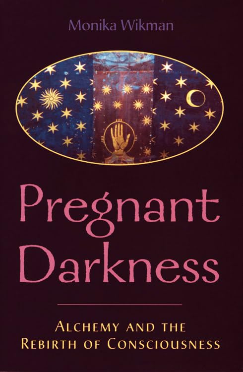 Pregnant Darkness: Alchemy And The Rebirth Of Consciousness