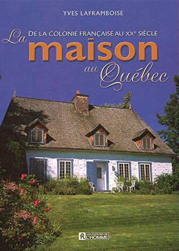 MAISON AU QUEBEC (French Edition),Used