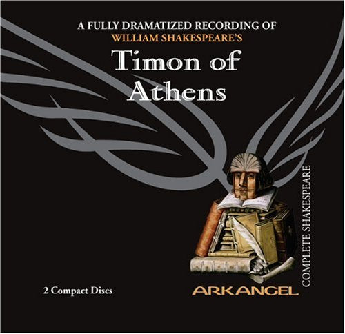Timon Of Athens (Arkangel Shakespeare Collection)