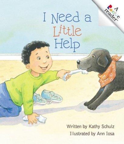 I Need A Little Help (Rookie Readers)