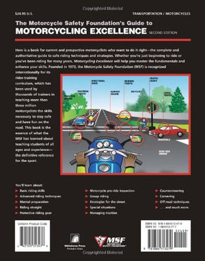 The Motorcycle Safety Foundation's Guide to Motorcycling Excellence: Skills, Knowledge, and Strategies for Riding Right (2nd Edi,Used