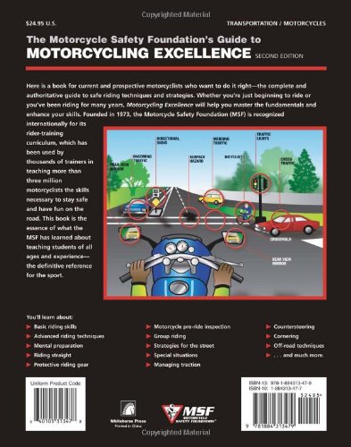The Motorcycle Safety Foundation's Guide to Motorcycling Excellence: Skills, Knowledge, and Strategies for Riding Right (2nd Edi,Used