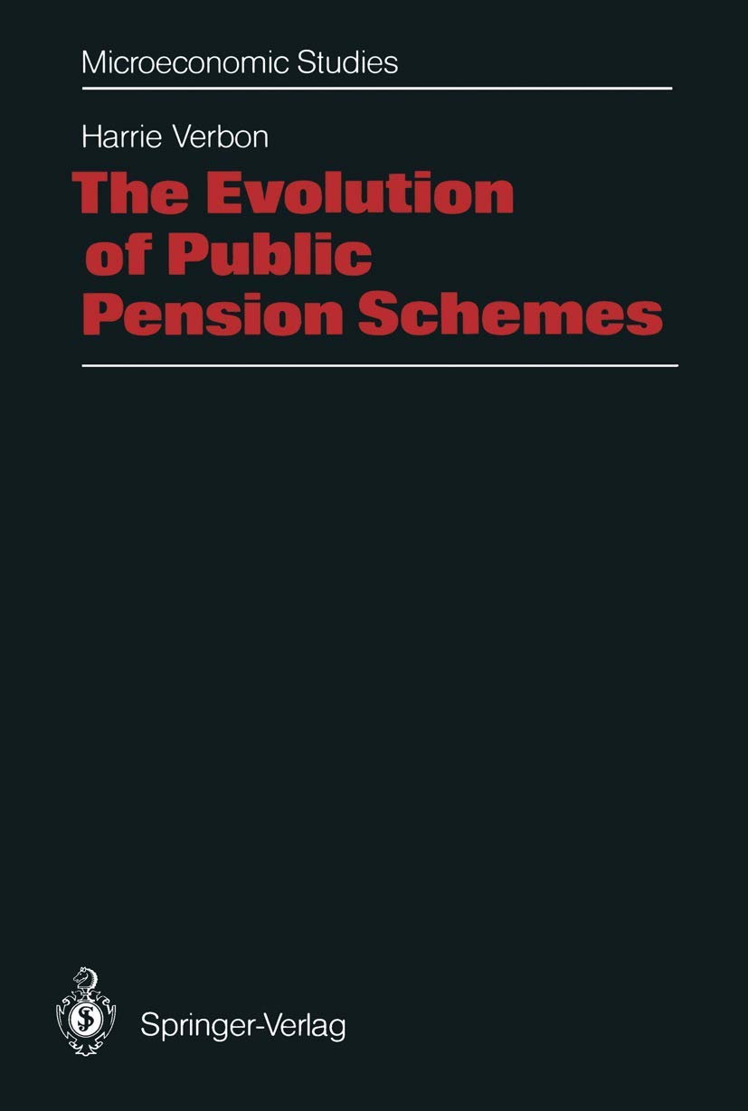 The Evolution of Public Pension Schemes (Microeconomic Studies),Used