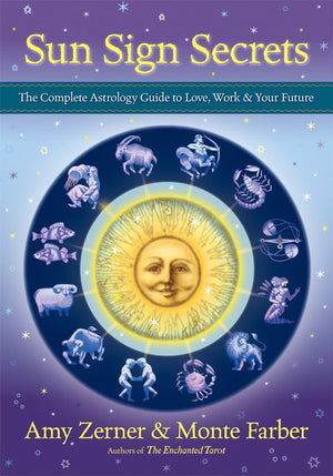 Sun Sign Secrets: The Complete Astrology Guide to Love, Work, and Your Future,Used