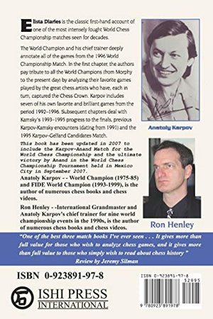 ELISTA DIARIES: KarpovKamsky, KarpovAnand, Anand Mexico City 2007 World Chess Championship Matches,Used
