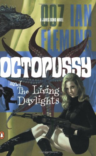 Octopussy And The Living Daylights (James Bond Novels)-new