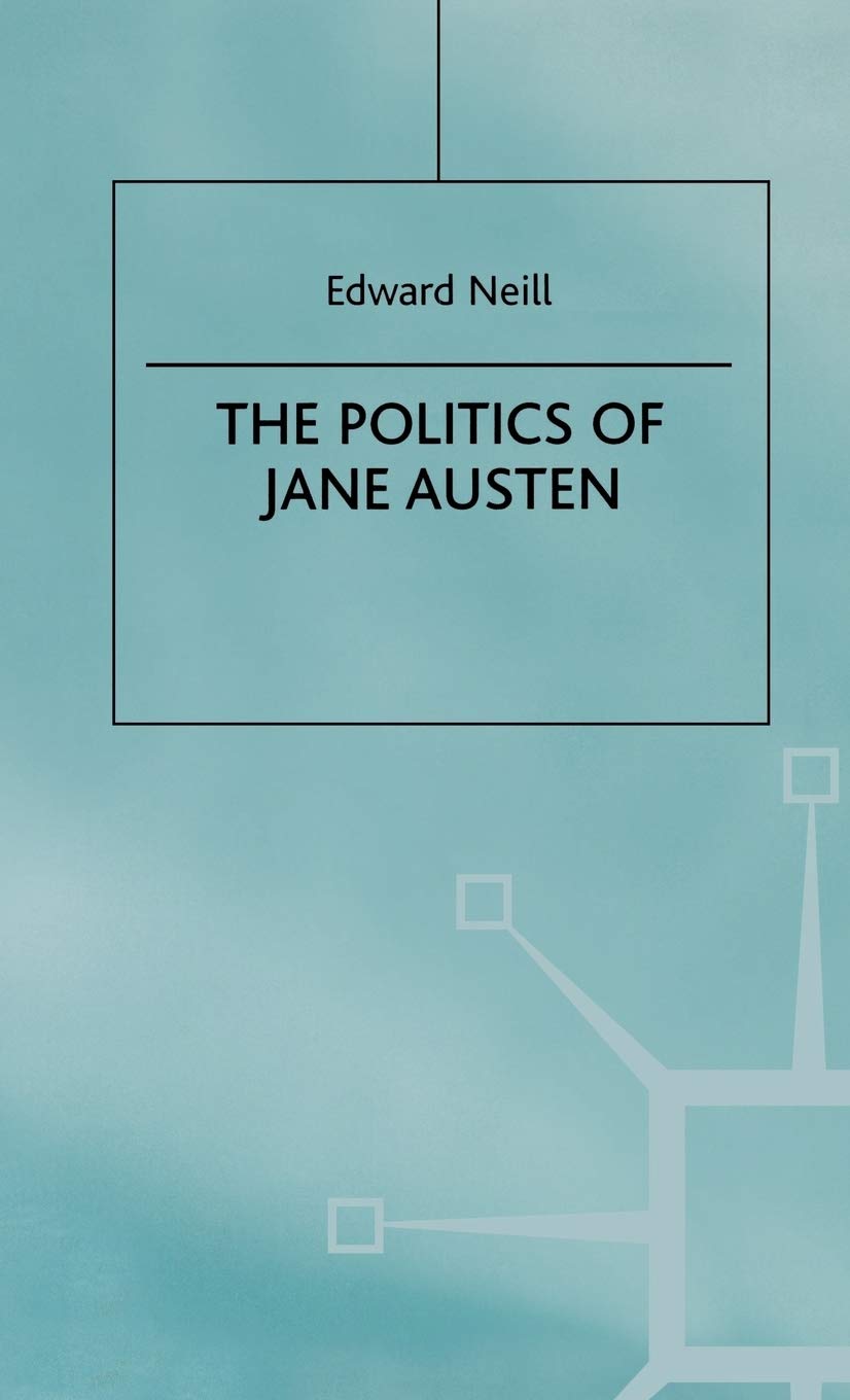 The Politics of Jane Austen,Used
