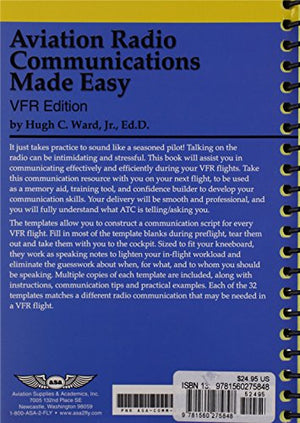 Aviation Radio Communications Made Easy: VFR Edition: Talk Like a Pro with Templates That Function as a Script for Your VFR Flig,Used
