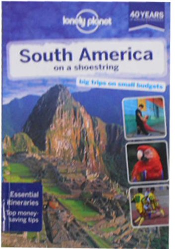 South America on a Shoestring 12 (Lonely Planet Travel Guide),New