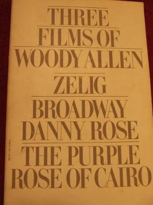 Three Films by Woody Allen: Broadway Danny Rose, Zelig, Purple Rose of Cairo,Used