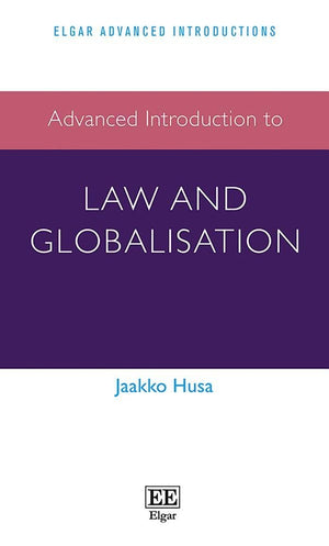 Advanced Introduction to Law and Globalisation (Elgar Advanced Introductions series),Used