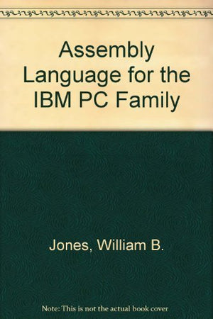 Assembly Language Programming for the IBM PC Family,Used