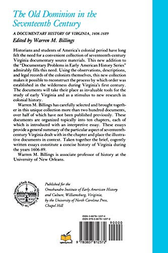 The Old Dominion in the Seventeenth Century: A Documentary History of Virginia, 16061689 (Published by the Omohundro Institute ,Used