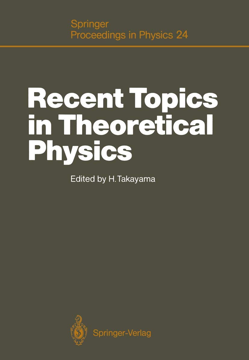 Recent Topics in Theoretical Physics: Proceedings of the first NishinomiyaYukawa Memorial Symposium, Nishinomiya, Japan, Novemb,Used
