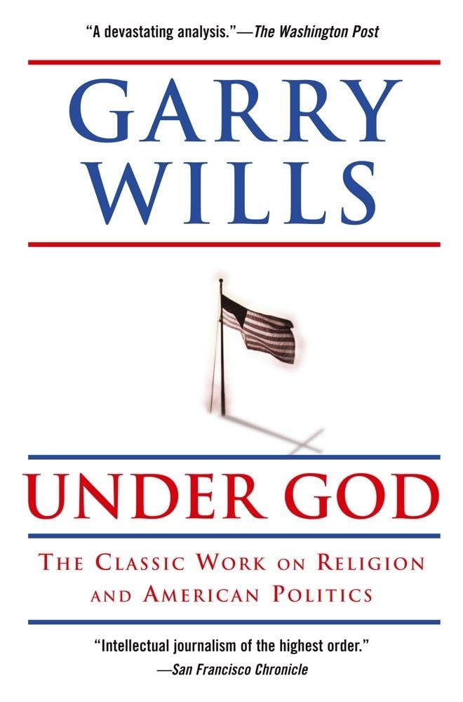Under God: Religion and American Politics,Used