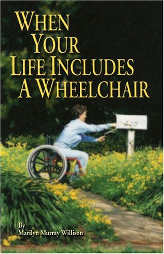 When Your Life Includes A Wheelchair,Used